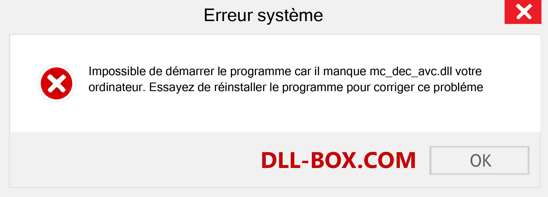 Le fichier mc_dec_avc.dll est manquant ?. Télécharger pour Windows 7, 8, 10 - Correction de l'erreur manquante mc_dec_avc dll sur Windows, photos, images